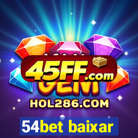 54bet baixar